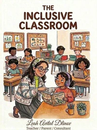 The Inclusive Classroom