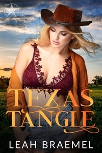  Leah Braemel - Texas Tangle - Barnett Springs Romance, #1.