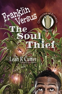  Leah Cutter - Franklin Versus The Soul Thief - Chronicles of Franklin, #2.