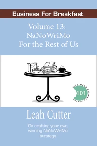 NaNoWriMo For the Rest of Us