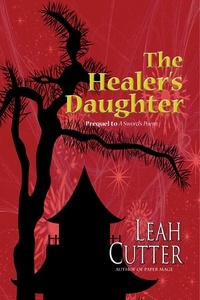  Leah Cutter - The Healer's Daughter.