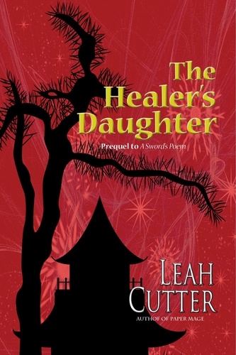  Leah Cutter - The Healer's Daughter.