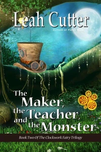 The Maker, the Teacher, and the Monster