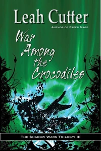 War Among the Crocodiles