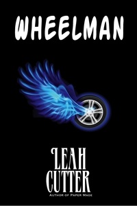  Leah Cutter - Wheelman.