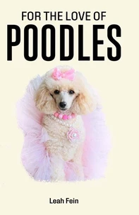 For the Love of Poodles