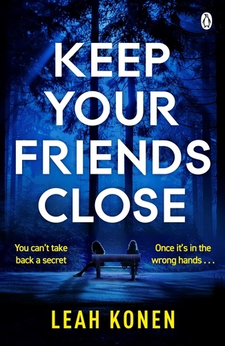 Leah Konen - Keep Your Friends Close.
