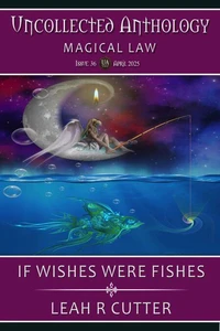 If Wishes Were Fishes
