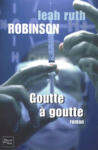 Leah-Ruth Robinson - Goutte A Goutte.