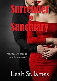  Leah St. James - Surrender to Sanctuary - The Sanctuary Trilogy, #1.