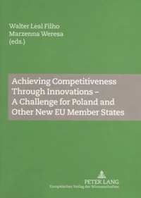 Achieving Competitiveness Through Innovations – A Challenge for Poland and Other New EU Member States