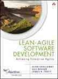 Lean-Agile Software Development - Achieving Enterprise Agility.