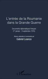 L'entrée de la Roumanie dans la Grande Guerre