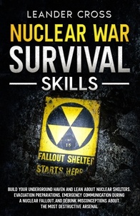  Leander Cross - Nuclear War Survival Skills.