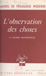 L'observation des choses à l'école maternelle