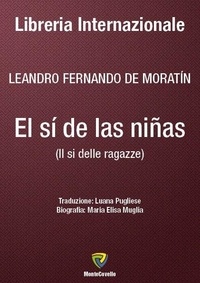 LEANDRO FERNANDO DE MORATIN et LUANA PUGLIESE - EL SI DE LAS NINAS.