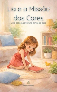 Lia e a Missão das Cores