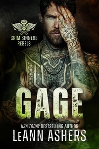  LeAnn Ashers - Gage - Grim Sinners Rebels, #1.