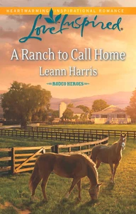 A Ranch To Call Home