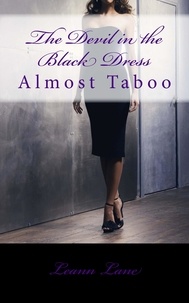  Leann Lane - The Devil in the Black Dress - Almost Taboo, #1.
