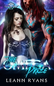  Leann Ryans - The Omega Prize - The Legion Omegas, #1.