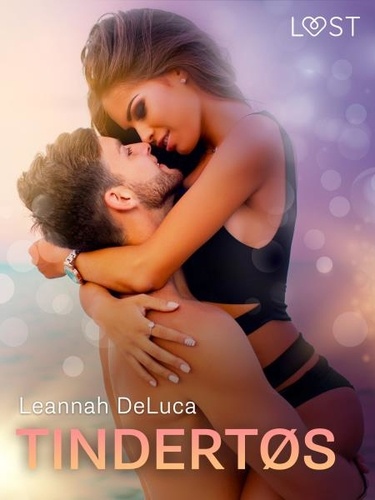 Leannah DeLuca - Tindertøs – erotisk novelle.