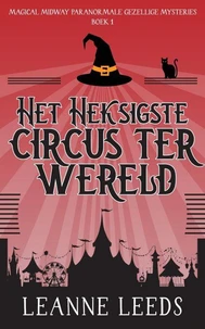 Het Heksigste Circus ter Wereld