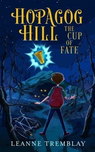 Hopagog Hill: The Cup of Fate