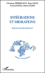 Integrations Et Migrations. Regards Pluridisciplinaires