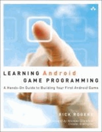 Learning Android Game Programming - A Hands-On Guide to Building Your First Android Game.