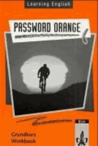 Learning English. Password Orange 6. Workbook. Grundkurs. Nordrhein-Westfalen, Hessen, Rheinland-Pfalz, Berlin, Niedersachsen