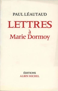 Lettres à Marie Dormoy