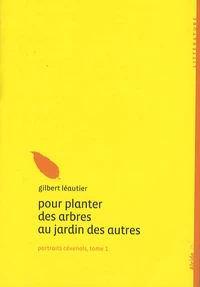 Pour planter des arbres au jardin des autres