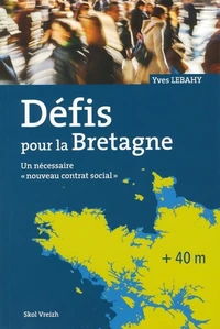 Défis pour la Bretagne ?