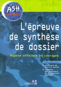 L'épreuve de synthèse de dossier