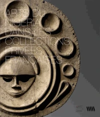 Arts du Nigeria dans les collections privées françaises