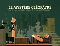 Le mystère Cléopâtre
