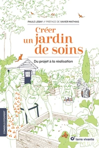 Créer un jardin de soins
