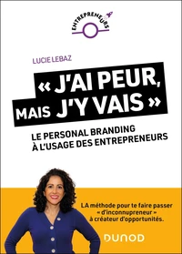 "J'ai peur, mais j'y vais !"