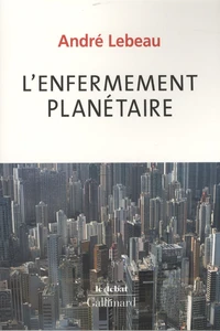 L'enfermement planétaire