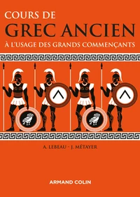 Cours de grec ancien à l'usage des grands commençants