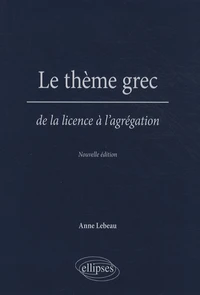 Le thème grec de la licence à l'agrégation