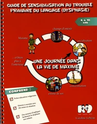Guide de sensibilisation au trouble primaire du langage (dysphasie)