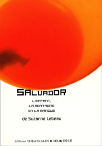 Salvador. La Montagne, L'Enfant Et La Mangue