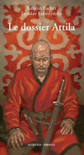 Le dossier Attila
