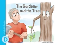 The Gardener and the Tree