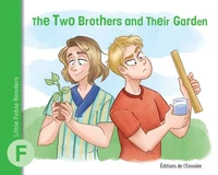 The Two Brothers and Their Garden