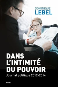 Dans l'intimité du pouvoir. Journal politique 2012