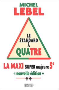 Le standard à quatre