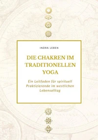Die Chakren im traditionellen Yoga